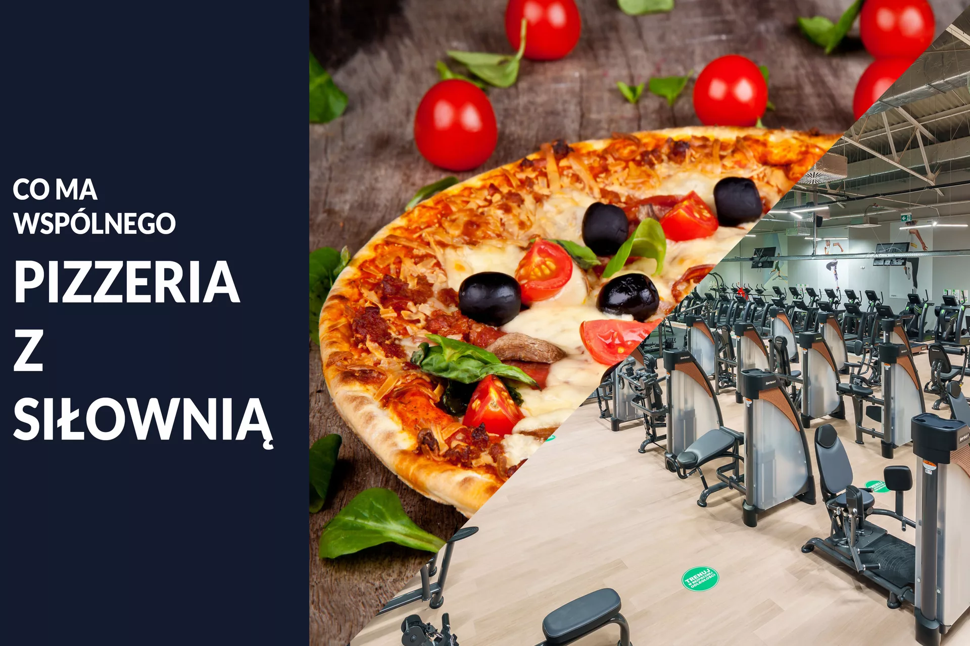 Co ma wspólnego siłownia z pizzerią?